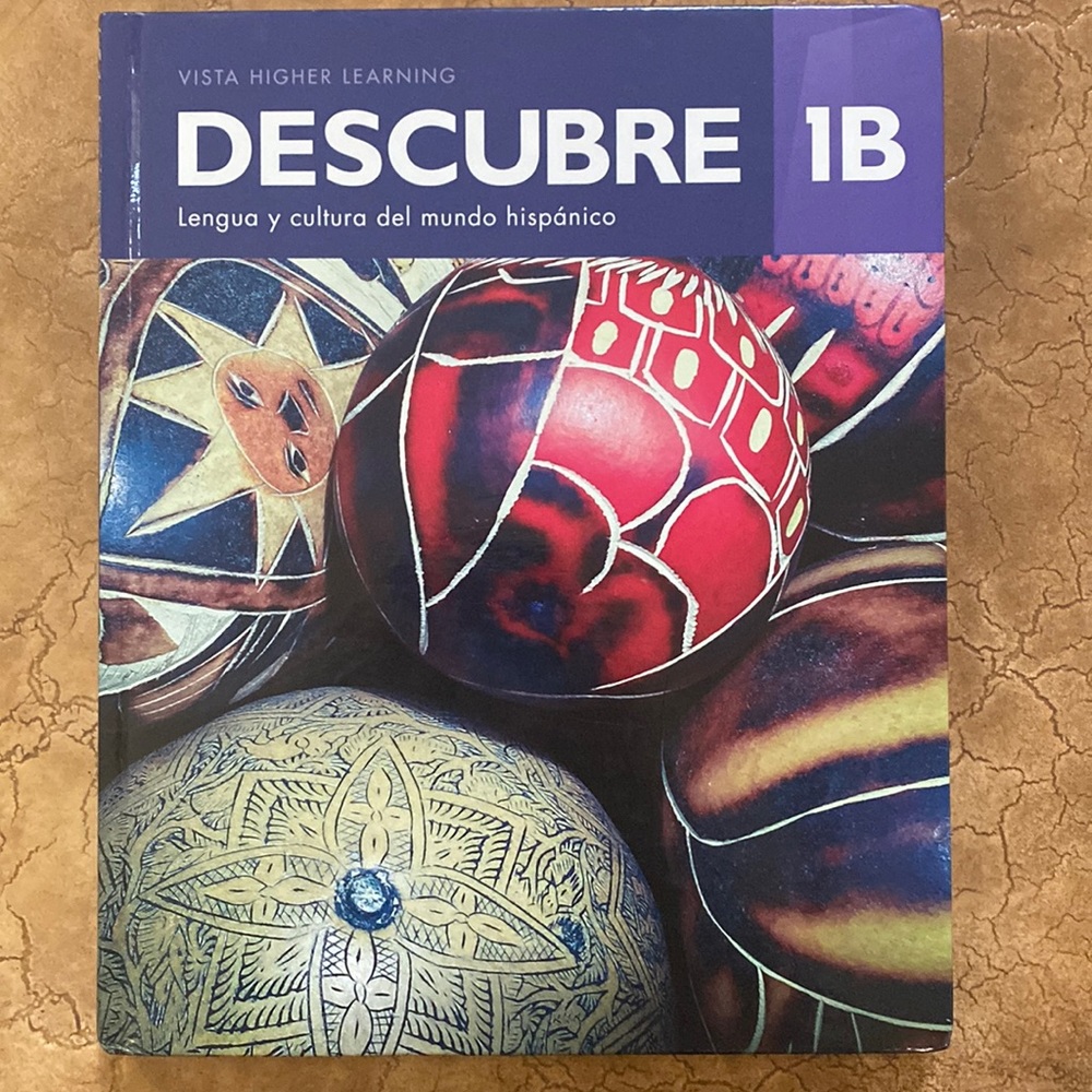 Vista Higher Learning DESCUBRE 1B          Lengua y cultura del mundo hispánico